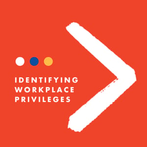 Identifying Workplace Privileges