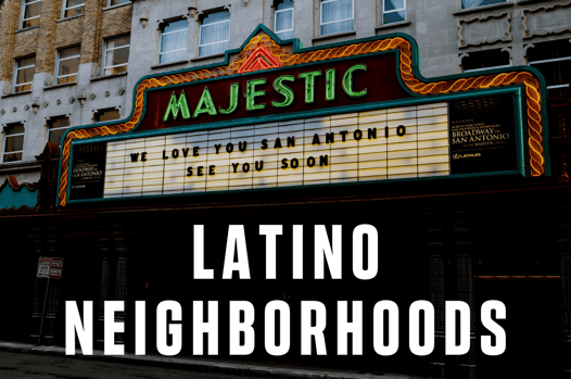 latino neighborhoods